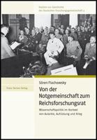 Von Der Notgemeinschaft Zum Reichsforschungsrat: Wissenschaftspolitik Im Kontext Von Autarkie, Aufrustung Und Krieg 3515090258 Book Cover