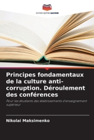 Principes fondamentaux de la culture anti-corruption. Déroulement des conférences (French Edition) 620809903X Book Cover