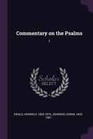 Commentary on the Psalms; Volume I 1146867352 Book Cover