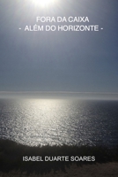 Fora da Caixa: Além do Horizonte B09M522WDY Book Cover