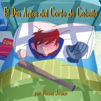 El Día Antes del Corte de Cabello B0C47TJPD8 Book Cover