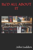 RED ALL ABOUT IT B0C9SPDVC8 Book Cover