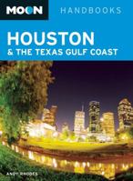 Moon Houston & the Texas Gulf Coast 1612386334 Book Cover