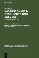 Wissenschaftsgeschichte Und Exegese: Gesammelte Aufsatze Zum 65.Geburtstag (Beihefte Zur Zeitschrift Fur Die Neutestamentliche Wissenschaft, 95) 3110161915 Book Cover