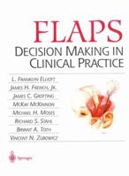 Flaps: Decision Making in Clinical Practice 1461273293 Book Cover