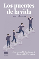 Los puentes de la vida (Spanish Edition) 6125112772 Book Cover