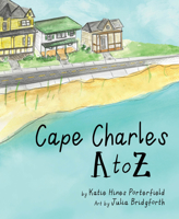 Cape Charles A to Z 1645433390 Book Cover