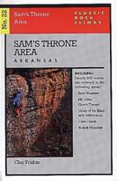 Classic Rock Climbs No. 22: Sam's Throne, Arkansas 1575400472 Book Cover