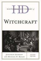 Historical Dictionary of Witchcraft (Historical Dictionaries of Religions, Philosophies and Movements) 0810872455 Book Cover