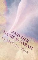 And Her Name Is Sarah 1499141904 Book Cover
