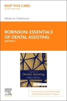 Essentials of Dental Assisting - Elsevier eBook on Vitalsource (Retail Access Card) 0323765068 Book Cover