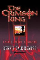 The Crimson King 1419681656 Book Cover