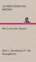 Het Leven der Dieren Deel 1, Hoofdstuk 07: De Knaagdieren 3849538974 Book Cover
