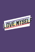 Love Myself: Terminplaner, Kalender und Terminkalender 2020 2021 - Stolz auf Homo, Gay, LGBT, Lesbisch, Schwul & Queer Monatsplaner und Wochenplaner | ... bis Dezember 2021 | Din A5 (German Edition) B083XGJRXY Book Cover