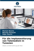 Für die Implementierung von Telemedizin in Tunesien (German Edition) 6208329779 Book Cover