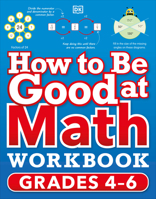 How to Be Good at Math Workbook Grade 4-6 0744038936 Book Cover