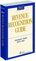 Revenue Recognition Guide (2007) (Miller) 0808090666 Book Cover