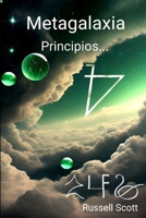 METAGALAXIA: Principios... (Spanish Edition) B0FNMWJNTG Book Cover