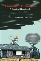 From Bad To Worse 0557038413 Book Cover
