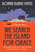We Search the Island for Grace 183501514X Book Cover