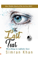 The last tear- Reaching to infinite love 9354385516 Book Cover