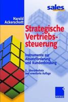 Strategische Vertriebssteuerung: Instrumente Zur Absatzforderung Und Kundenbindung 3322871665 Book Cover