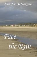 Face the Rain 0974679453 Book Cover