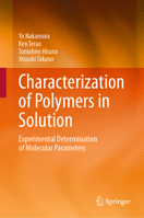 Characterization of Polymers in Solution: Experimental Determination of Molecular Parameters 9819666767 Book Cover