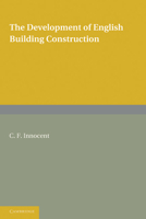 Development of English Building Construction 0521178606 Book Cover