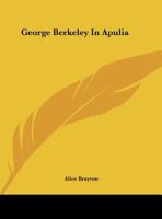 George Berkeley In Apulia 1163133302 Book Cover