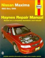 Haynes Nissan Maxima Automotive Repair Manual: 1993 Thru 1999 (Haynes Automotive Repair Manual Series) 1563923599 Book Cover