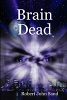 Brain Dead 1329943821 Book Cover