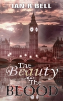 The Beauty and the Blood 1789557933 Book Cover