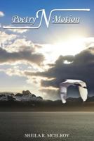Poetry N Motion 0989782298 Book Cover