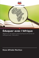 Éduquer avec l'Afrique (French Edition) 6209520391 Book Cover