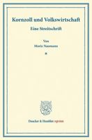 Kornzoll Und Volkswirtschaft: Eine Streitschrift 3428166876 Book Cover