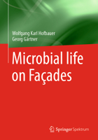Microbial life on Façades 3662548313 Book Cover