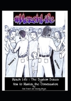 Merchlife...The System Series Volume One: How To Master The Conversation 1790865948 Book Cover