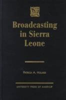 Broadcasting in Sierra Leone 0761811818 Book Cover