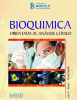 Bioquímica: Orientada al análisis clínico 9874617519 Book Cover