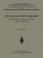 Hubschrauberverkehr: Technische Und Wirtschaftliche Voraussetzungen 3540020128 Book Cover