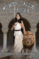 Women Called So Arise 0473489813 Book Cover