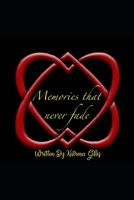 Memories That Never Fade B09RM4BRVC Book Cover