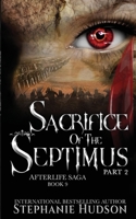 Sacrifice of the Septimus, Part 2 1913769267 Book Cover
