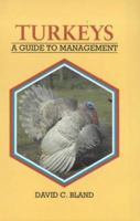 Turkeys: A Guide to Management 1861263597 Book Cover