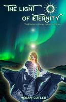 The Light of Eternity 1725880873 Book Cover