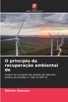 O princípio da recuperação ambiental de (Portuguese Edition) 6630225422 Book Cover