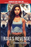Raia's Revenge: Seawolves Saga: Book 2 B0FN7HQYZ2 Book Cover