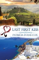 Last First Kiss: A Passport to Love Romance 1948232952 Book Cover