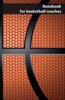 Notebook for basketball coaches: notebook for performance data, exercises, training, training sequences, play forms, constellations and tactics in basketball 1090441290 Book Cover
